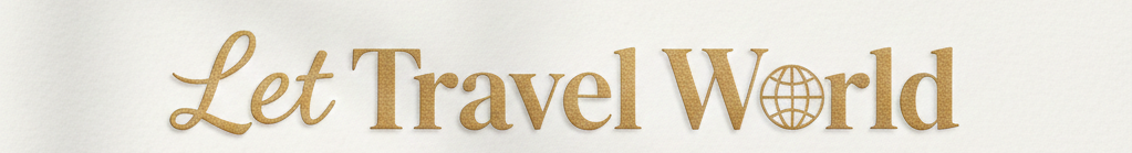 LET TRAVEL WORLD